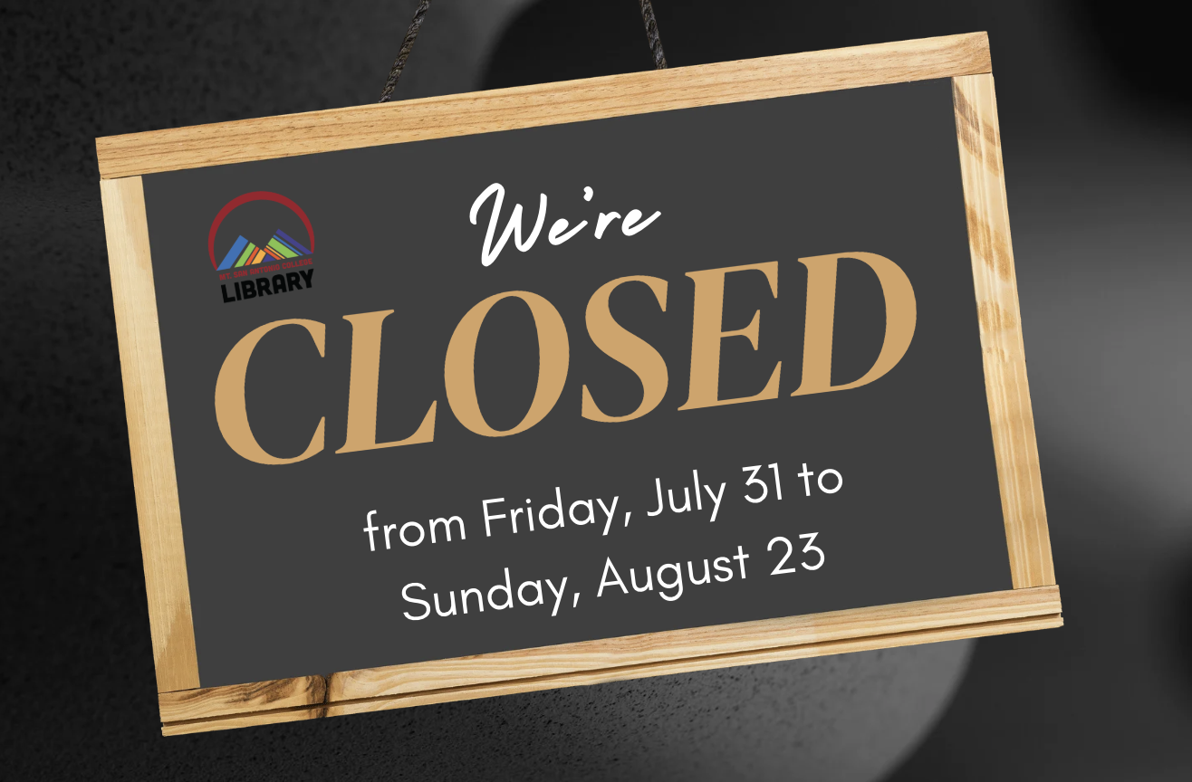 We'll be closed from Friday, 7/31 to Sunday, 8/23.