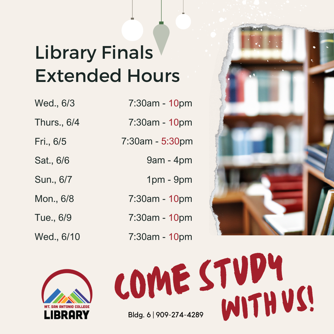 Library Finals Extended Hours, Wed., 6/3 - Wed., 6/10