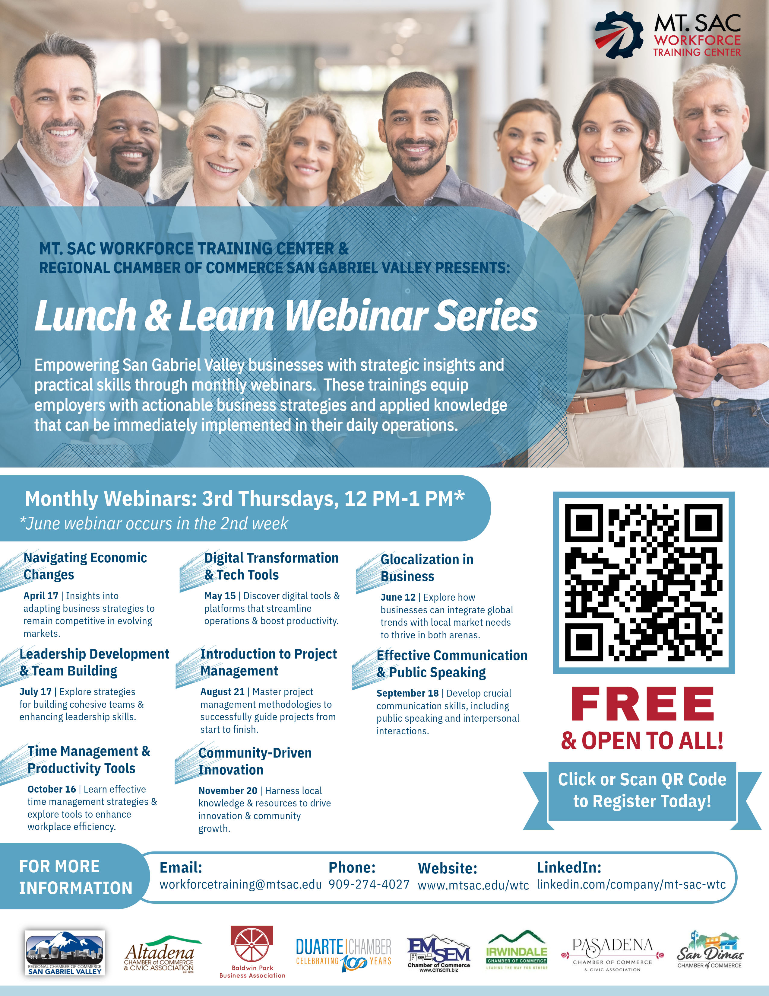 2025 Lunch & Learn Webinar Series Flyer **Alternative Text (Alt Text) Description:** Flyer for Mt. SAC Workforce Training Center & Regional Chamber of Commerce San Gabriel Valley's "Lunch & Learn Webinar Series." Monthly webinars are held on the 3rd Thursdays from 12–1 PM (except June, 2nd week), offering free, practical business trainings for San Gabriel Valley employers. Topics include economic changes, tech tools, globalization, leadership, project management, communication, and more. Registration is free via QR code or link. Contact details and logos of partner chambers are at the bottom. Image shows a diverse group of smiling professionals.